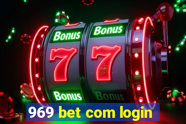 969 bet com login